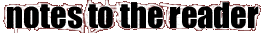Notes to the reader